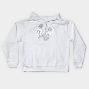 Florist Flower Design with White Font Kids Hoodie